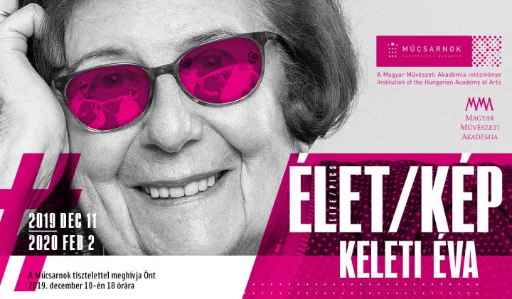 Keleti Éva kiállítása FEBRUÁR 9-ig látható a Műcsarnokban