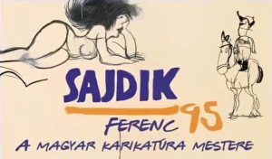 Sajdik Ferenc 95 – A magyar karikatúra mesterének életmű-kiállítása Vácott