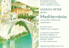 Gedeon Péter építész - Mediterránia című grafikai kiállításának megnyitója