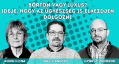 Börtön vagy luxus? Ideje, hogy az ügyészség is elkezdjen dolgozni – Szó-beszéd 22.&nbsp;