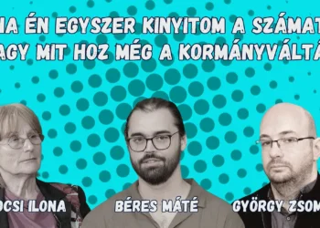 Ha én egyszer kinyitom a számat, avagy mit hoz még a kormányváltás? – Szó-beszéd 28.