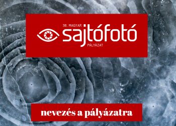 A 38. Magyar Sajtófotó Pályázat végleges és részletes kiírása