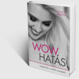 A WOW Hatás!