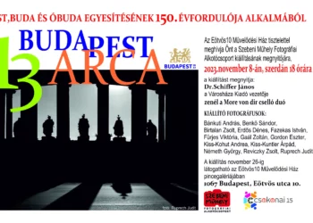 Budapest 13 arca – A Szebeni Műhely Fotográfiai Alkotócsoport kiállítása