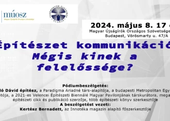 Építészetkommunikáció – Mégis kinek a felelőssége?