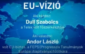 EU-vízió – ahogy Magyarországról látjuk – Andor Lászlóval