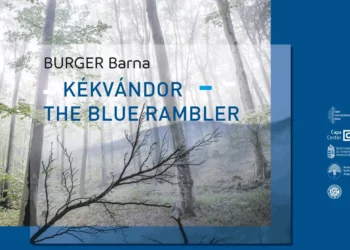 Kékvándor – Burger Barna fotókiállítása