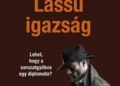 Csontos Csaba, Lassú igazság – egy igazi politikai krimi