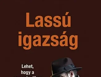 Csontos Csaba, Lassú igazság – egy igazi politikai krimi