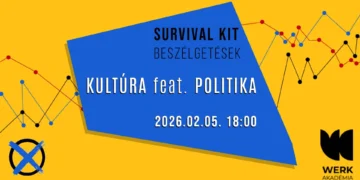 Survival kit – kultúra és politika, beszélgetés a Werk Akadémiában