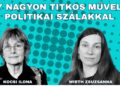 Egy nagyon titkos művelet, politikai szálakkal – Szó-beszéd 23.